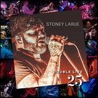Stoney Larue - Double Live 25