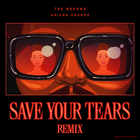 The Weeknd & Ariana Grande - Save Your Tears (Remix With Ariana Grande)