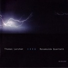 Thomas Larcher - IXXU (Rosamunde Quartett)
