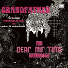 Grandfather: The Dear Mr Time Anthology (Expanded Edition) CD1
