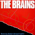 The Brains - Dancing Under Streetlights