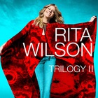 Rita Wilson - Trilogy II
