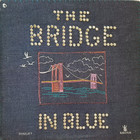 The Bridge - In Blue (Vinyl)