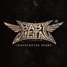 Babymetal - 10 BABYMETAL YEARS