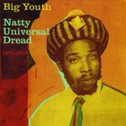 Big Youth - Natty Universal Dread 1973-1979 CD1
