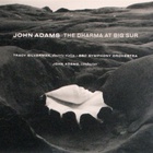 John Adams - The Dharma At Big Sur / My Father Knew Charles Ives CD1