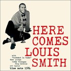 Louis Smith - Here Comes Louis Smith (Vinyl)