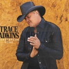 Trace Adkins - Heartbreak Song (CDS)