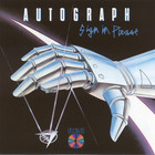 Autograph - Sign In Please (Remastered 2009)