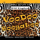 Ron Levy's Wild Kingdom - Voodoo Boogaloo