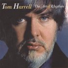 Tom Harrell - The Art Of Rhythm