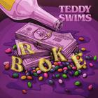 Teddy Swims - Broke (CDS)