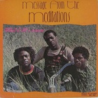 The Meditations - Message From The Meditations