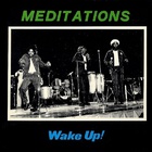 The Meditations - Wake Up (Vinyl)