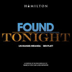 Found / Tonight (With Lin-Manuel Miranda) (CDS)