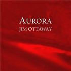 Jim Ottaway - Aurora