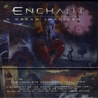 Enchant - A Dream Imagined... (The Complete Collection 1993 - 2014) CD1