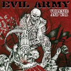 Evil Army - Violence And War (EP)