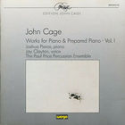 John Cage - Works For Piano & Prepared Piano Vol. I