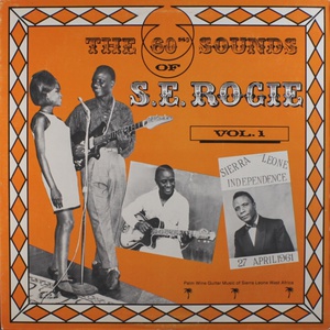 The 60's Sounds Of S. E. Rogie Vol. 1 (Vinyl)