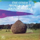 The Other World Of The Soundcarriers (Vinyl)
