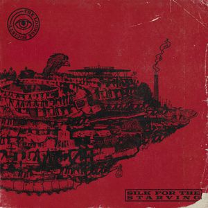 Silk For The Starving (EP)