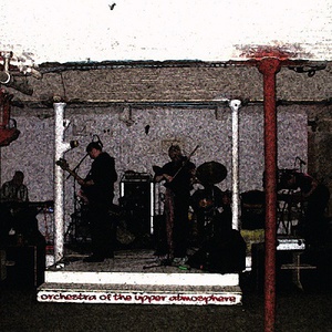 Orchestra Of The Upper Atmosphere CD1
