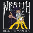 Wraith - Heed The Warning