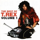 T. Rex - The Best Of T.Rex Vol. 1