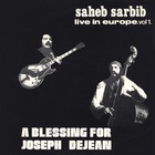Saheb Sarbib - Live In Europe Vol. 1: A Blessing For Joseph Dejean (Vinyl)