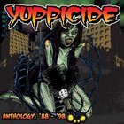 Yuppicide - Anthology: '88 - '98 CD2