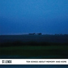 St. Lenox - Ten Songs About Memory And Hope
