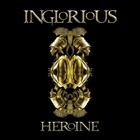 Inglorious - Heroine