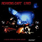 Heavens Cafe' Live!