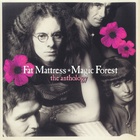 Fat Mattress - Magic Forest: The Anthology CD1