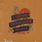 Campfire Troubadour