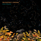 Miles Okazaki - Trickster's Dream