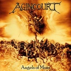Agincourt - Angels Of Mons