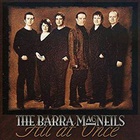 The Barra MacNeils - All At Once