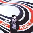 Elliott Smith - Figure 8 (Deluxe Edition)