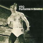 Vitamin String Quartet - VSQ Performs The Smiths