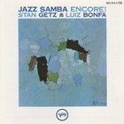 Jazz Samba Encore! (Vinyl)