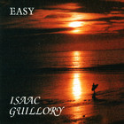 Isaac Guillory - Easy