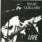Isaac Guillory - Live