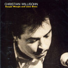 Christian Willisohn - Boogie Woogie And Some Blues