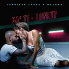Pa Ti + Lonely (With Maluma) (CDS)