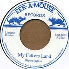 Eek-A-Mouse - My Fathers Land (VLS)