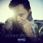 Donny Osmond - Who (CDS)
