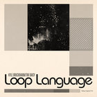 Kyle Bruckmann - Loop Language (With Tim Daisy)