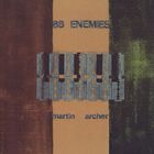 Martin Archer - 88 Enemies
